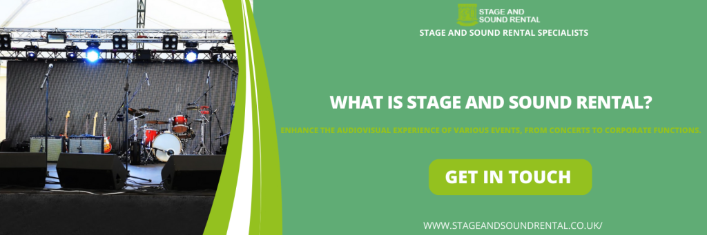 What is Stage and Sound Rental?